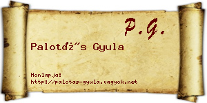 Palotás Gyula névjegykártya